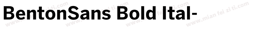BentonSans Bold Ital字体转换